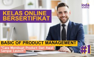[Batch 2] Basic of Product Management: Cara Membuat Product Dari Awal Sampai Launch